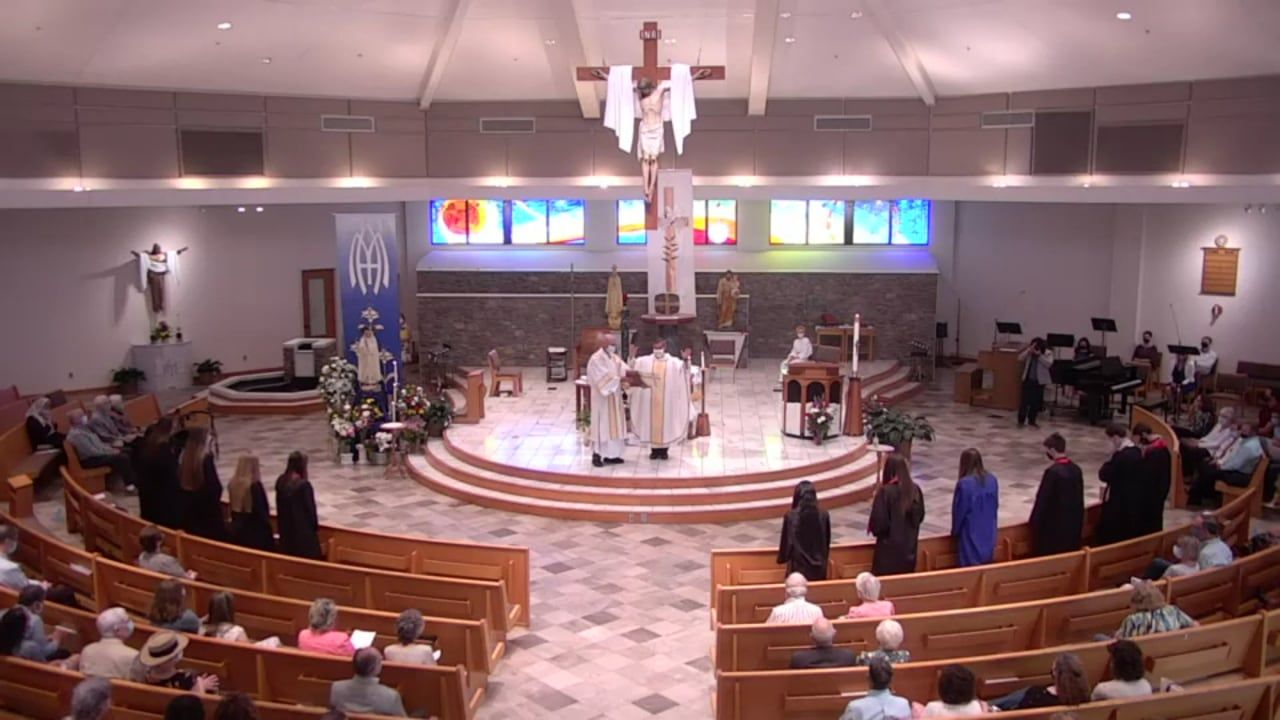 Graduation Mass - Sunday, May 16, 2021 - Solemnity of the Ascension of ...