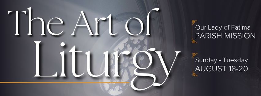 The Art of Liturgy - Parish Mission