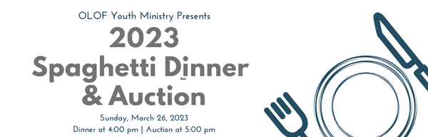 26th Annual Spaghetti Dinner & Auction | Cena y Subasta Anual