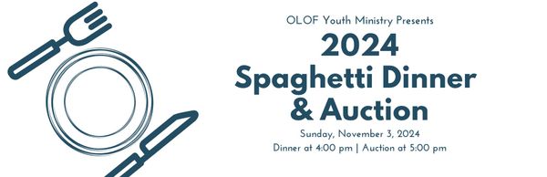 27th Annual Spaghetti Dinner & Auction | Cena y Subasta Anual