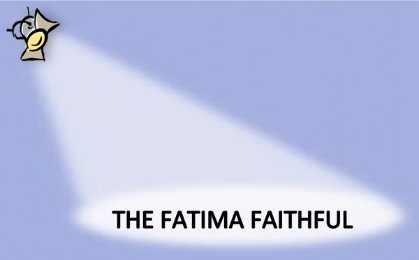 The Fatima Faithful - October 2024